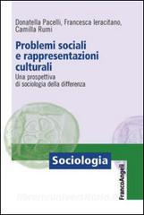 Problemi sociali e rappresentazioni culturali. Una prospettiva di sociologia della differenza.pdf
