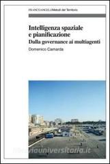 Intelligenza spaziale e pianificazione. Dalla governance ai multiagenti.pdf