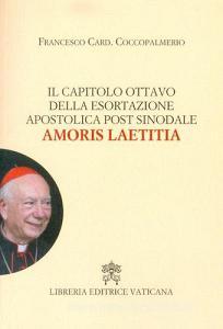 Il capitolo ottavo della esortazione apostolica post sinodale Amoris Laetitia.pdf