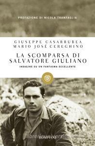 La scomparsa di Salvatore Giuliano. Indagine su un fantasma eccellente retedem.it Image