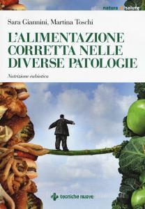 L alimentazione corretta nelle diverse patologie. Nutrizione eubiotica.pdf