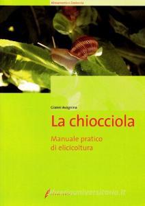 La chiocciola. Manuale pratico di elicicoltura.pdf