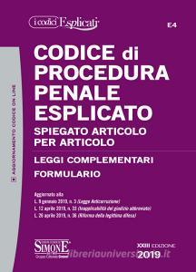 Codice di procedura penale esplicato. Spiegato articolo per articolo. Leggi complementari. Formulario. Con aggiornamento online.pdf