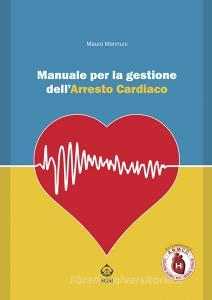 Manuale per la gestione dellarresto cardiaco.pdf