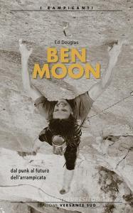 Ben Moon dal punk al futuro arrampicata.pdf