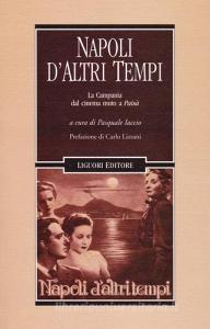Napoli daltri tempi. La Campania dal cinema muto a «Paisà».pdf
