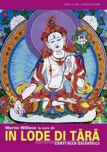 Ebook In lode di Tara di Martin Willson edito da Edizioni Mediterranee