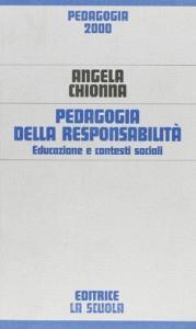 Pedagogia della responsabilità. Educazione e contesti sociali.pdf