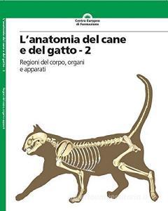 L anatomia del cane e del gatto vol.2.pdf
