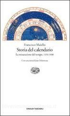 Storia del calendario (1450-1800). La misurazione del tempo.pdf
