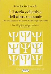 L isteria collettiva dellabuso sessuale. Una rivisitazione dei processi alle streghe di Salem.pdf