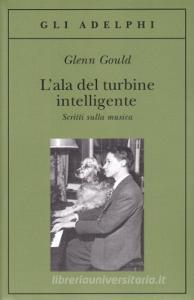 L ala del turbine intelligente. Scritti sulla musica.pdf