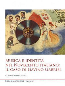 Musica e identità nel Novecento italiano: il caso di Gavino Gabriel.pdf