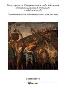 Idee e proposte per linsegnamento e lo studio della tromba nelle scuole secondarie di primo grado.pdf