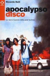 Apocalypso disco. La rave-o-luzione della post-techno.pdf