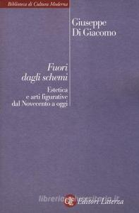 Fuori dagli schemi. Estetica e arti figurative dal Novecento a oggi.pdf