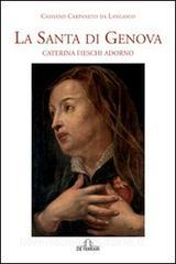 La santa di Genova. Caterina Fieschi Adorno.pdf