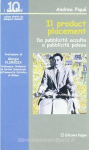 Il product placement. Da pubblicità occulta a pubblicità palese.pdf