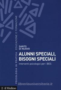 Alunni speciali, bisogni speciali. Interventi psicologici per i BES.pdf
