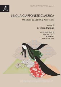 Lingua giapponese classica. Unantologia (dal IX al XIX sec.).pdf