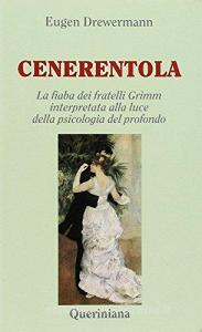 Cenerentola. La fiaba dei fratelli Grimm interpretata alla luce della psicologia del profondo.pdf