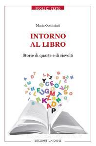 Intorno al libro. Storie di quarte e di risvolti.pdf