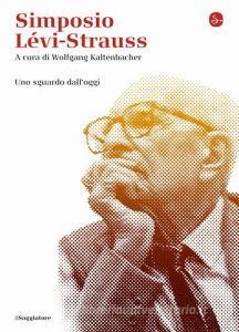 Simposio Lévi-Strauss. Uno sguardo dalloggi.pdf
