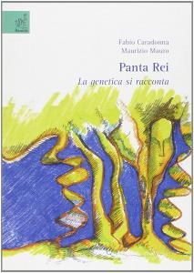 Panta rei. La genetica si racconta.pdf