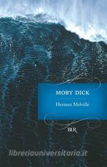 Libro Ebook Moby Dick di Melville Herman di BUR Biblioteca Univ. Rizzoli