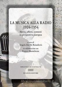 La musica alla radio 1924-1954. Storia, effetti, contesti in prospettiva europea.pdf