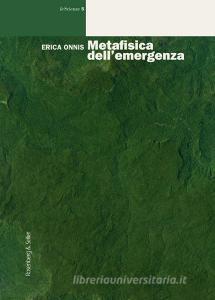 Ebook Metafisica dell’emergenza di Onnis Erica edito da Rosenberg & Sellier