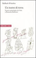 Un teatro di terra. Il parco archeologico da Velia a Bramsche-Kalkriese.pdf