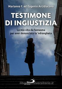 Ebook Testimone di ingiustizia di Arcidiacono Eugenio edito da San Paolo Edizioni
