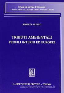 Tributi ambientali. Profili interni ed europei.pdf
