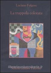 La trappola colorata. Romanzo extragiallo umoristico.pdf