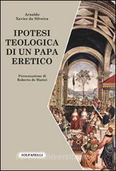 Ipotesi teologica di un papa eretico.pdf