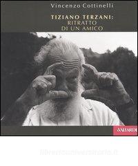 Tiziano Terzani: ritratto di un amico.pdf