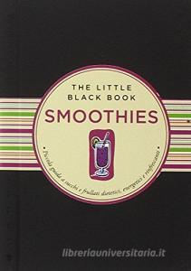 Smoothies. Piccola guida ai frullati e succhi di frutta energetici e dissetanti.pdf