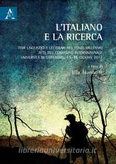 L italiano e la ricerca. Temi linguistici e letterari nel terzo millennio. Atti del Convegno internazionale, Università di Göteborg, 15-16 giugno 2017.pdf