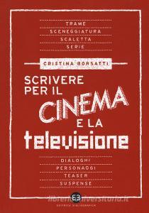 Scrivere per il cinema e la televisione.pdf