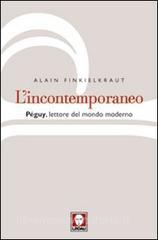 L incontemporaneo. Péguy, lettore del mondo moderno.pdf