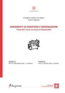 Argomenti di anestesia e rianimazione. Tratti dal «core curriculum nazionale».pdf