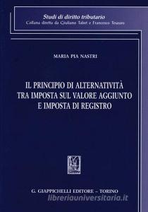 Il principio di alternatività tra imposta sul valore aggiunto e imposta di registro.pdf