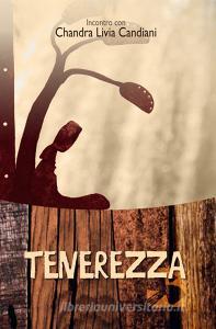 Tenerezza. Incontro con Chandra Livia Candiani.pdf