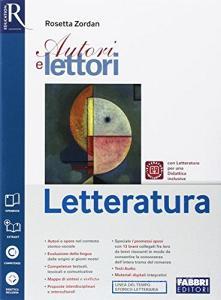 Autori e lettori. Letteratura. Per la Scuola media. Con e-book. Con 2 espansioni online. Con Libro: Extrakit.pdf
