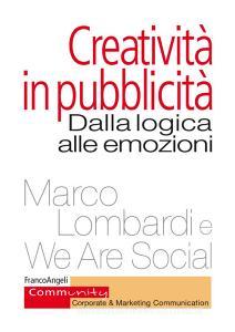 Creatività in pubblicità. Dalla logica alle emozioni.pdf