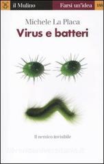 Virus e batteri. Il nemico invisibile.pdf