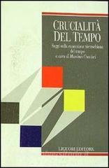 Crucialità del tempo. Saggi sulla concezione nietzschiana del tempo.pdf