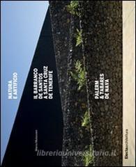 Natura e artificio. Il Barranco de Santos a Santa Cruz de Tenerife. Palerm & Tabares de Nava.pdf