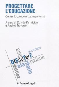 Progettare leducazione. Contesti, competenze, esperienze.pdf